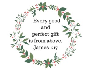 every good and perfect gift is from above.