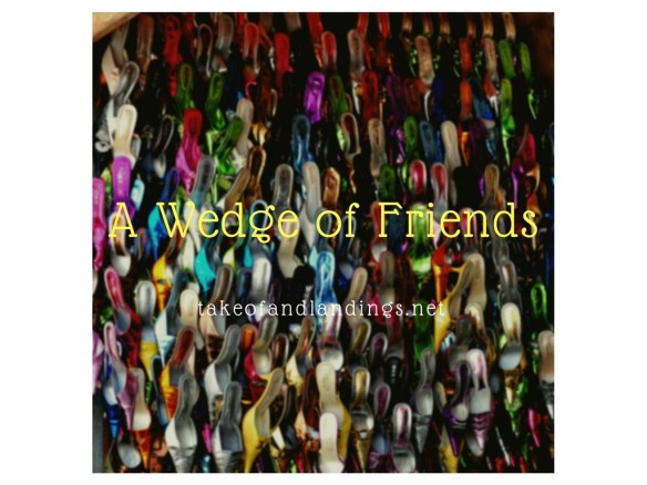 A wedge of friends
